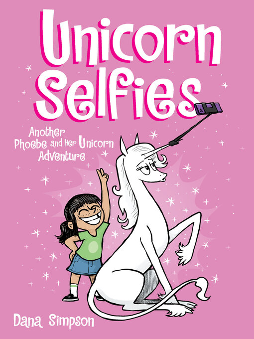 Title details for Unicorn Selfies by Dana Simpson - Wait list